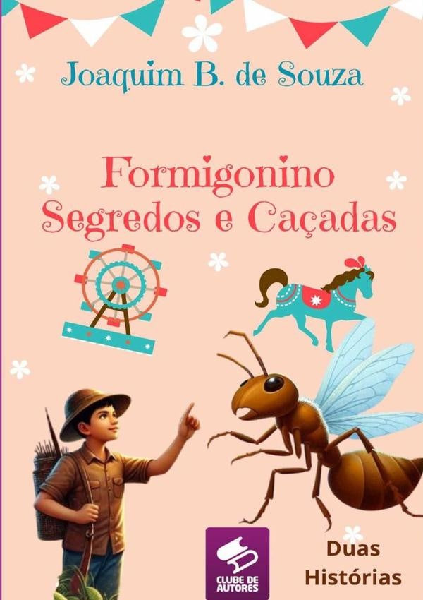Formigonino | JoaquimB.De Souza