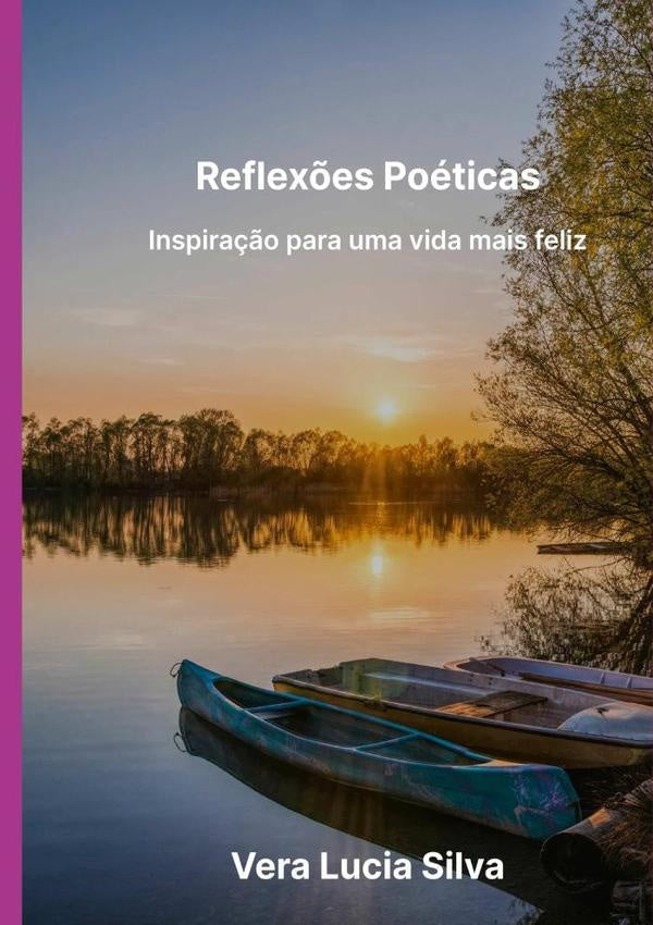 Reflex?es Poeticas | VeraLucia Silva