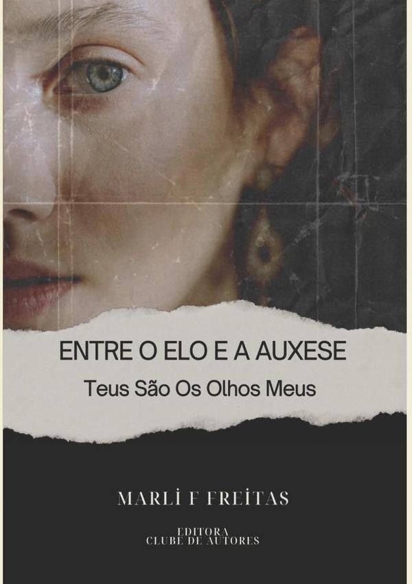 Entre O Elo E A Auxese | MarliF. Freitas