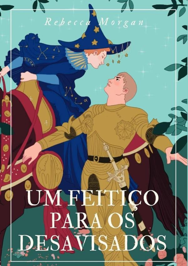 Um Feiti?o Para Os Desavisados | Rebecca Morgan