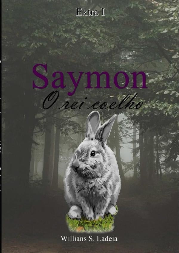 Saymon O Rei Coelho | WilliansS. Ladeia