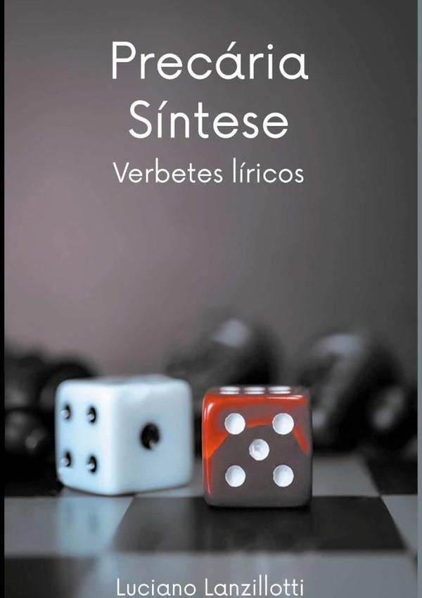 Precaria Sintese | Luciano Lanzillotti