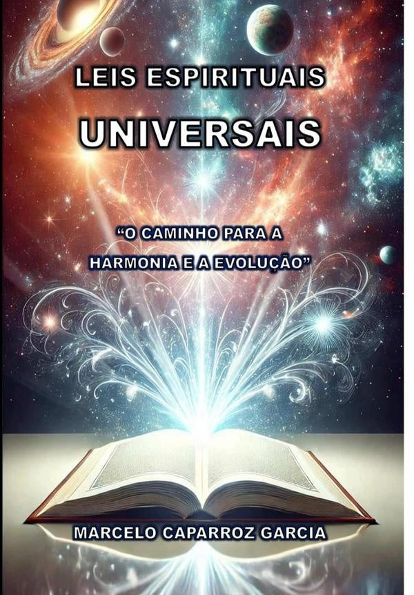 Leis Espirituais Universais | MarceloCaparroz Garcia