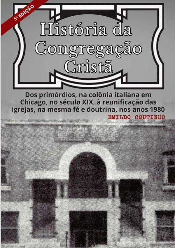 Historia Da Congrega??o Crist? | Emildo