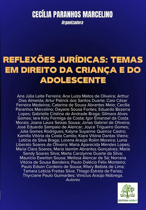 Reflex?es Juridicas: Temas Em Direito Da Crian?a E Do Adolescente | CeciliaParanhos Marcelino