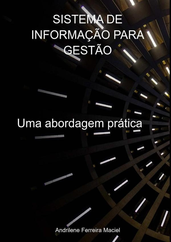 Sistema De Informa??o Para Gest?o | AndrileneFerreira Maciel
