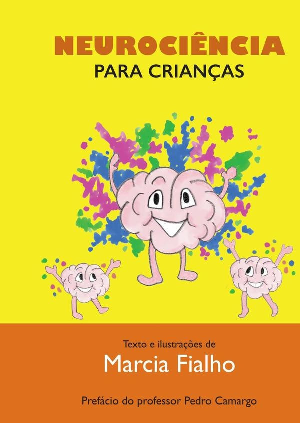 Neuroci?ncia Para Crian?as | Marcia Fialho