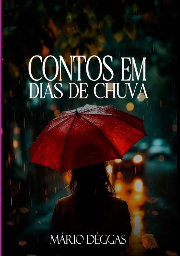 Contos Em Dias De Chuva | Mario Deggas