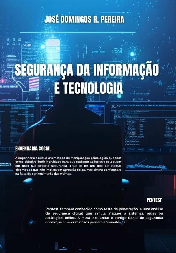 Seguran?a Da Informa??o E Tecnologia | JoseDomingosRodrigues Pereira