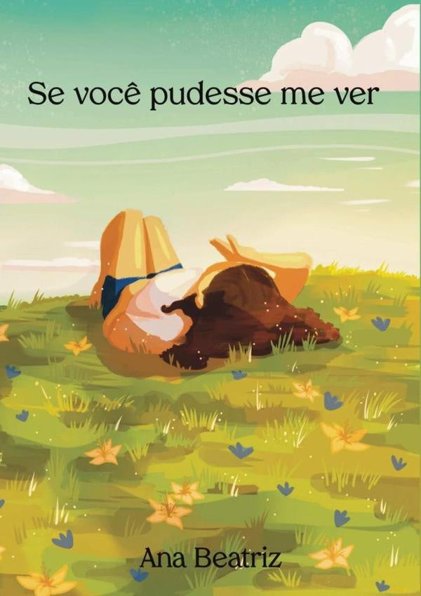Se Voc? Pudesse Me Ver | Ana Beatriz