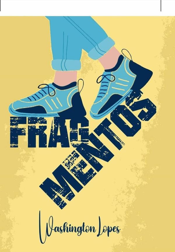Fragmentos | WashingtonDeMoura Lopes