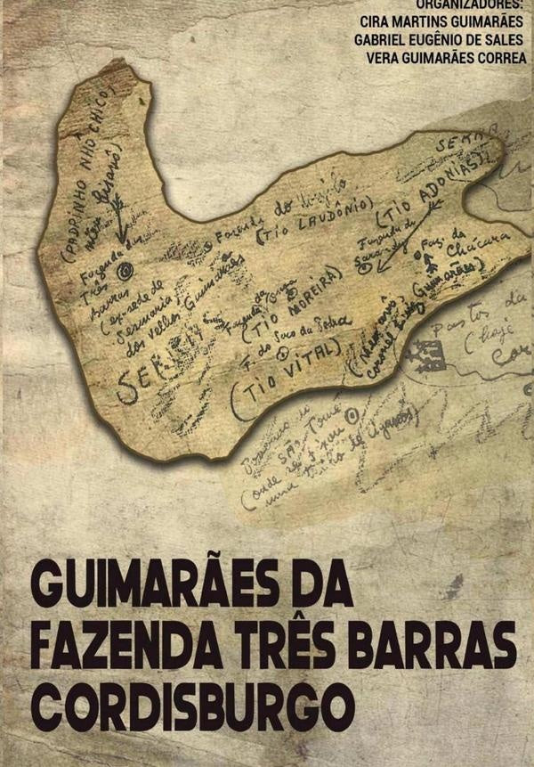 Guimar?es Da Fazenda Tr?s Barras Cordisburgo | GabrielVeraGuimar?es Correa