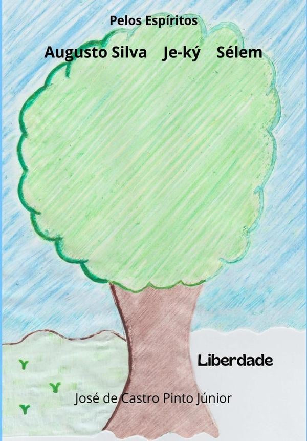 Liberdade | JoseDeCastroPinto Junior