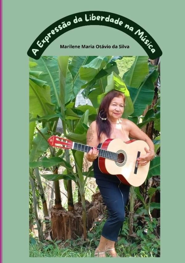 A Express?o Da Liberdade Na Musica | MarileneMariaOtavioDa Silva