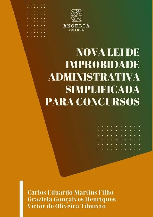 Nova Lei De Improbidade Administrativa Simplificada Para Concursos | CarlosVictorDeOliveira Tiburcio