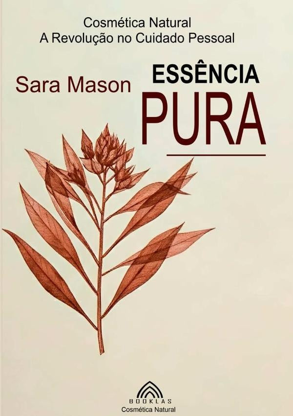 Ess?ncia Pura | SaraMason/Luiz Santos