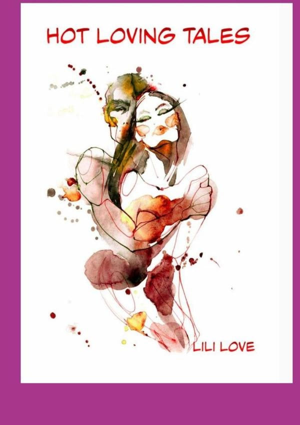 Hot Loving Tales | Lili Love