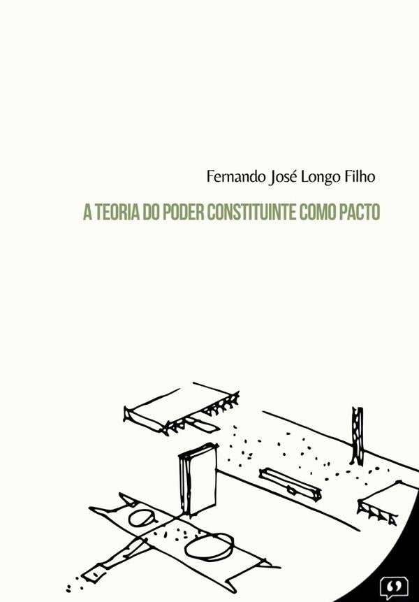 Teoria Do Poder Constituinte Como Pacto | FernandoJoseLongo Filho