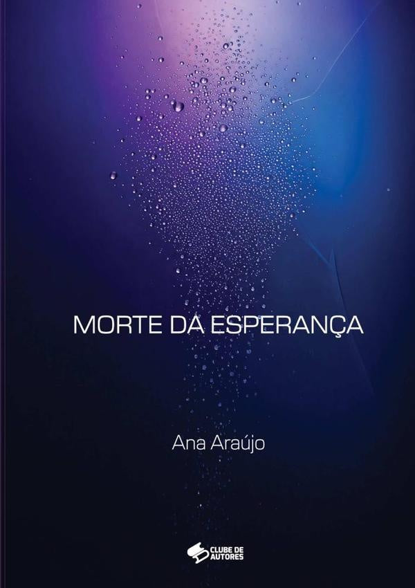 Morte Da Esperan?a | Ana Araujo