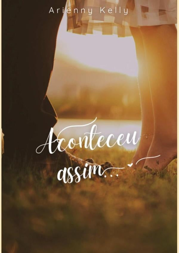 Aconteceu Assim | Arienny Kelly