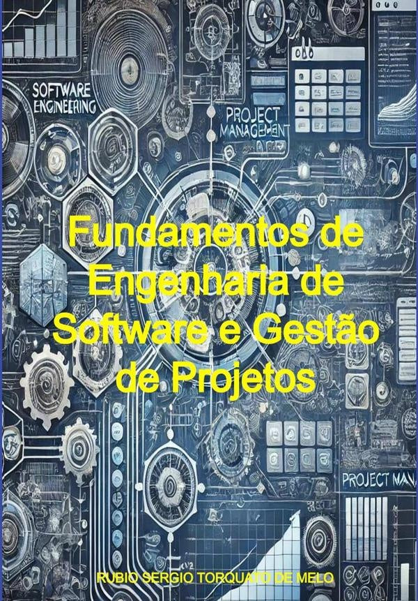 Fundamentos De Engenharia De Software E Gest?o De Projetos | RubioSergioTorquatoDe Melo