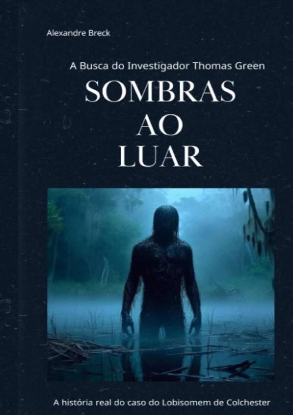 Sombras Ao Luar | Alexandre Breck