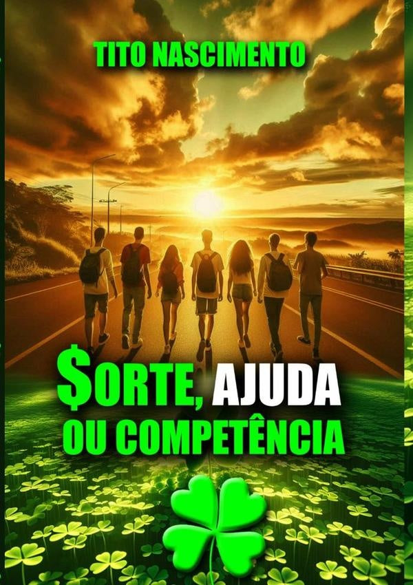 Sorte, Ajuda Ou Compet?ncia | FranciscoTitoDo Nascimento