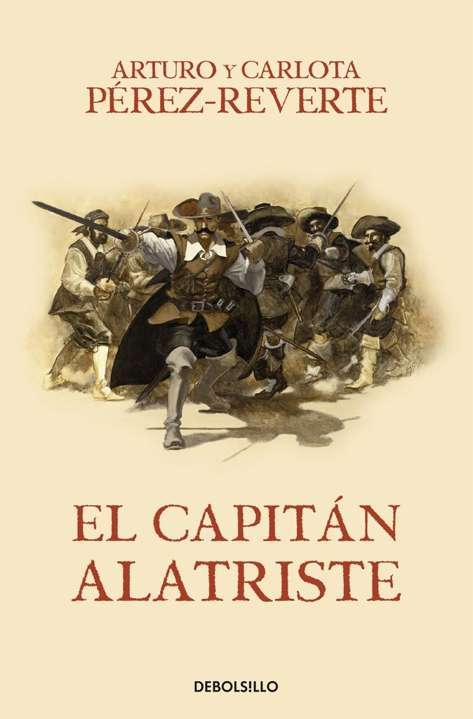 El Capitán Alatriste | Pérez-Reverte, Pérez-Reverte