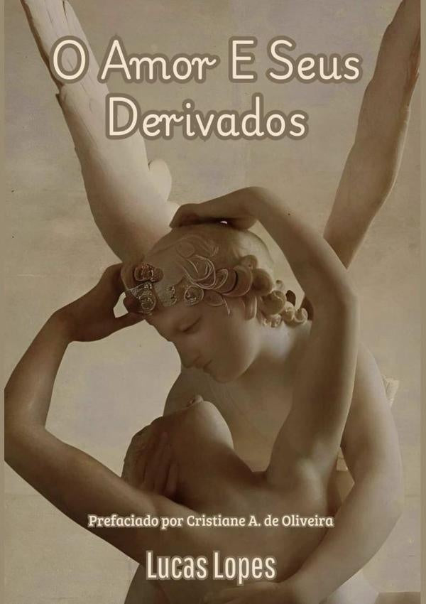 O Amor E Seus Derivados | Lucas Lopes