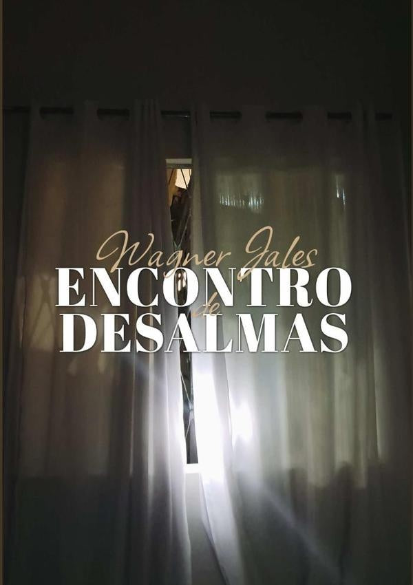 Encontro De Desalmas | Wagner Jales