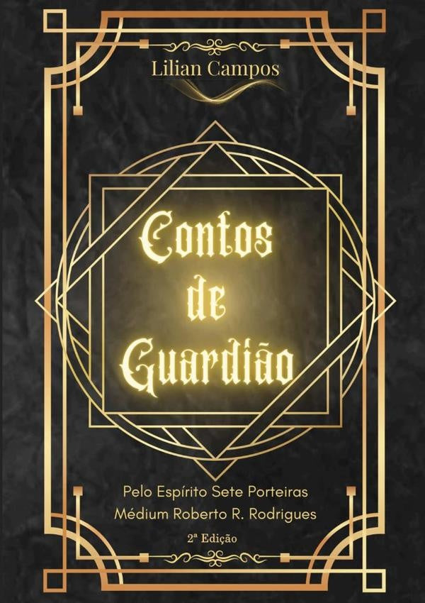 Contos De Guardi?o | Lilian Campos