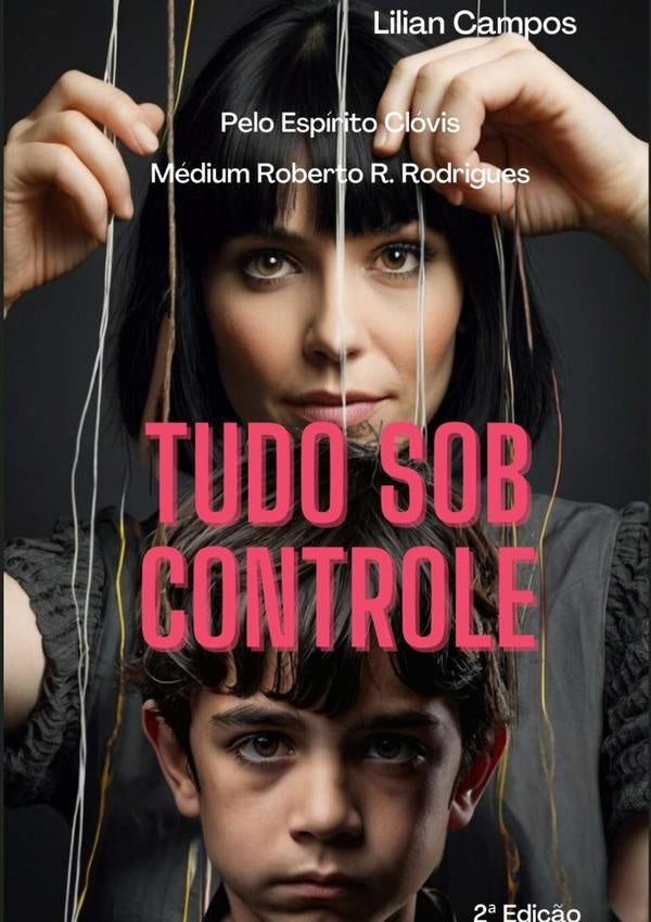 Tudo Sob Controle | Lilian Campos