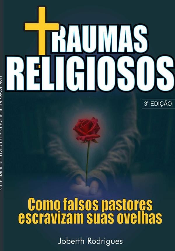 Traumas Religiosos | Joberth Rodrigues