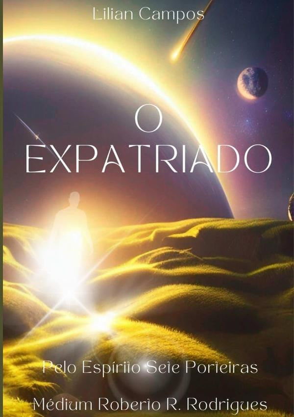 O Expatriado | Lilian Campos