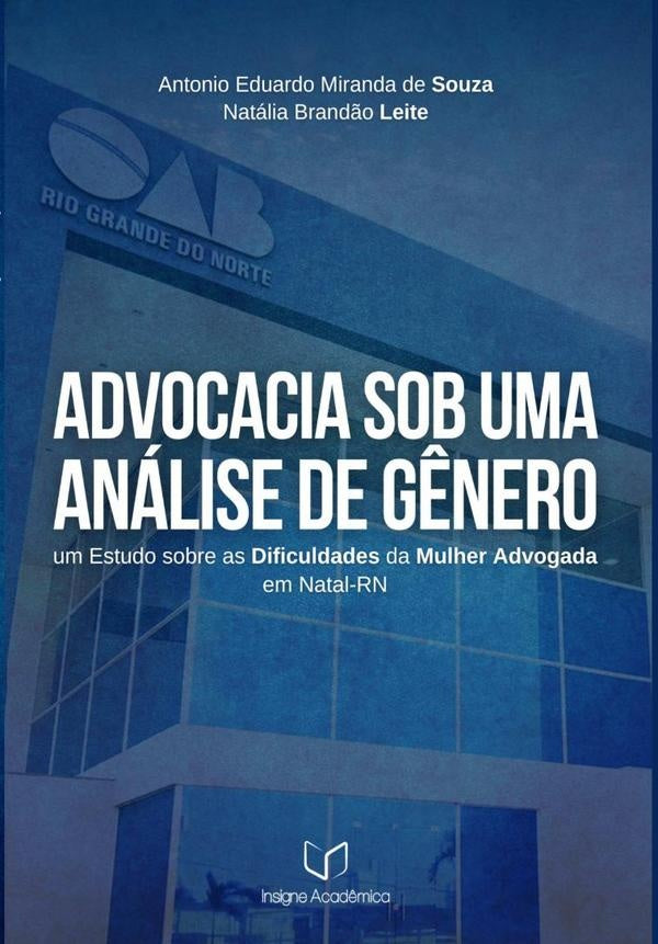 Advocacia Sob Uma Analise De G?nero | EduardoMirandaDe Souza