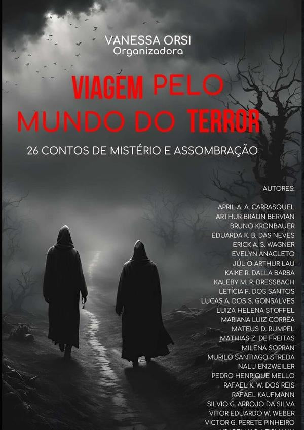 Viagem Pelo Mundo Do Terror | Vanessa Orsi
