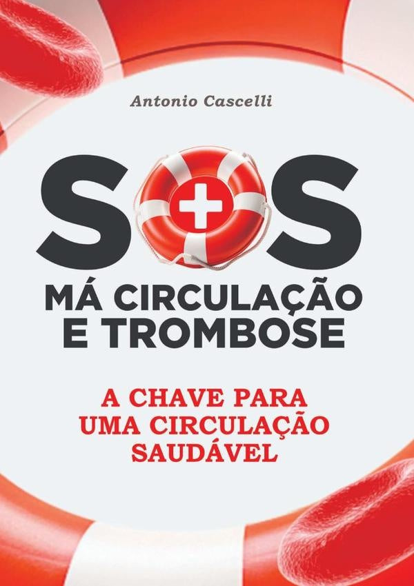 Sos Ma Circula??o E Trombose | Antonio Cascelli