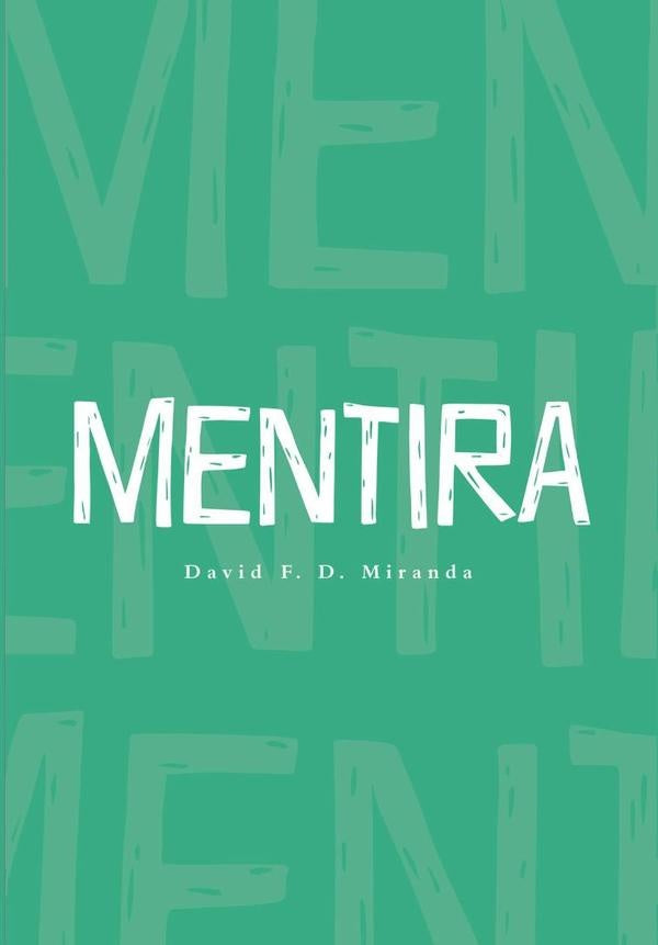 Mentira | DavidF.D. Miranda