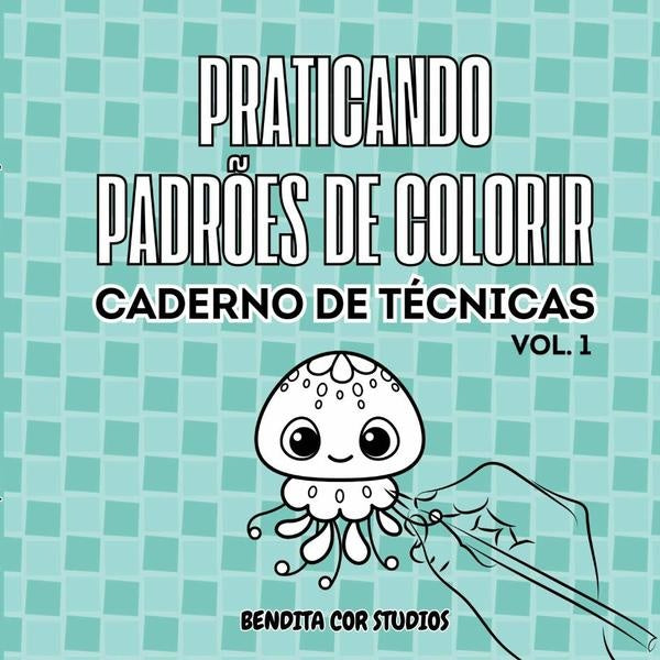 Praticando Padr?es De Colorir - Volume 1 | DeboraSolla Polassi