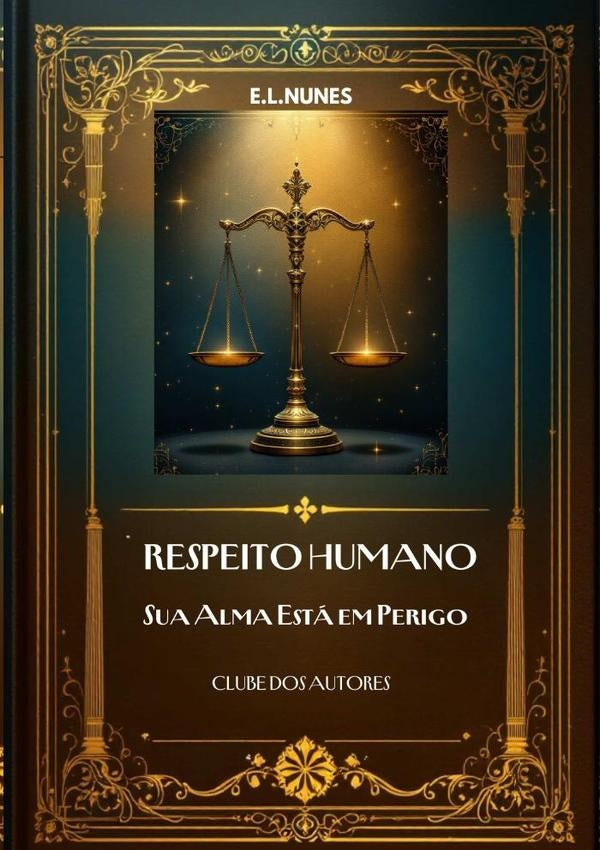 Respeito Humano | EvairLuiz Nunes