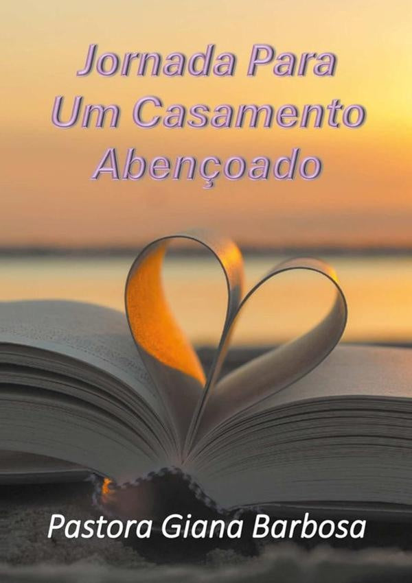 Jornada Para Um Casamento Aben?oado | Giana Barbosa