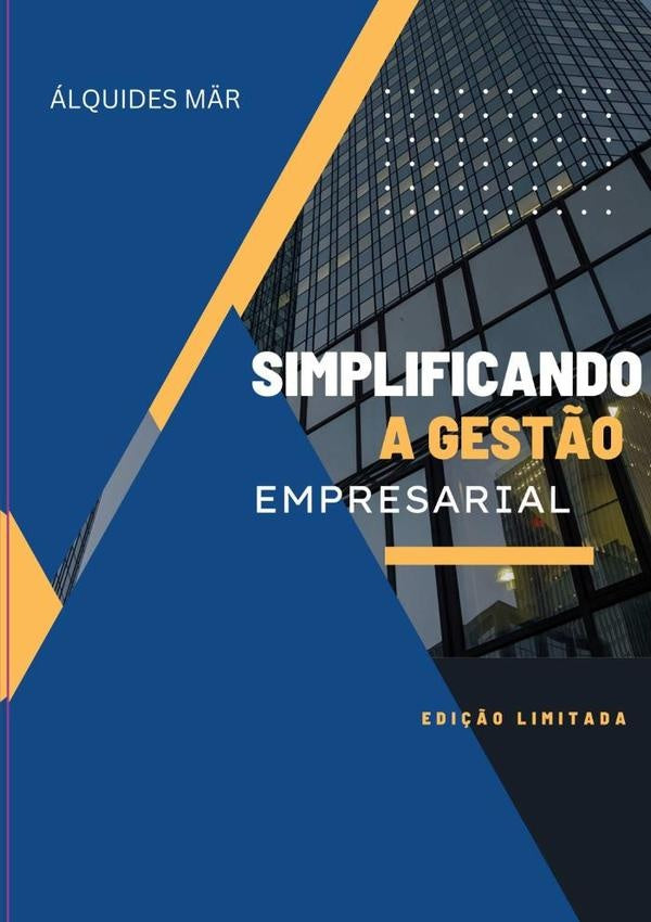 Simplificando A Gest?o Empresarial | ?lquides M?r