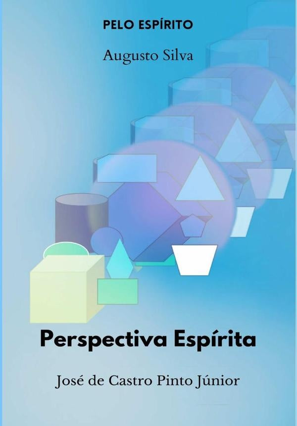 Perspectiva Espirita | JoseDeCastroPinto Junior