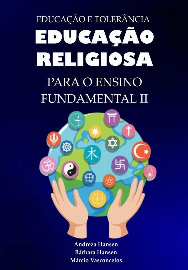Educa??o Religiosa Para O Ensino Fundamental Ii | CristinaNotarioHansenSallesDe Vasconcelos