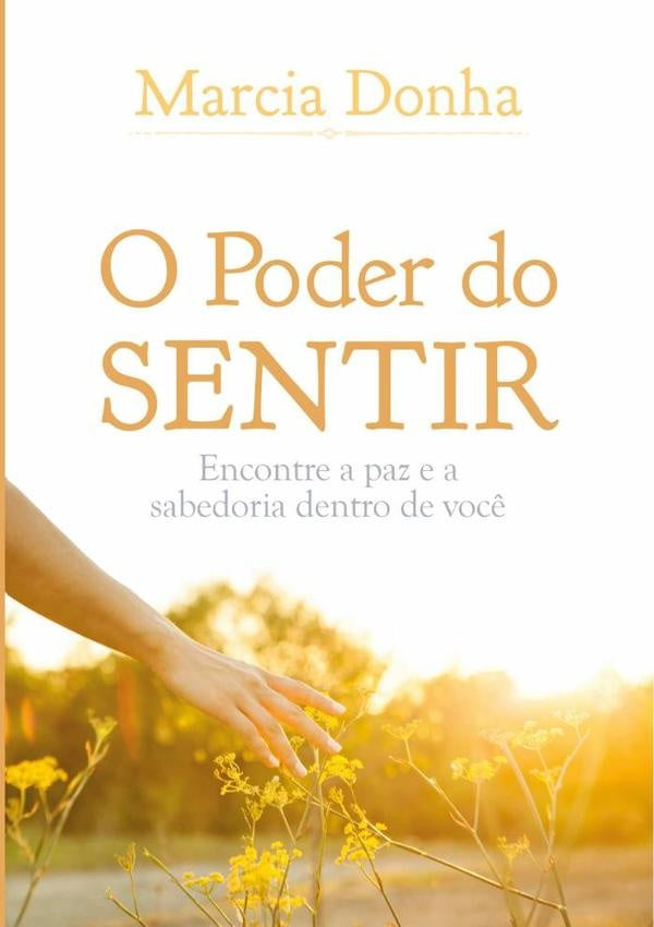 O Poder Do Sentir | Marcia Donha