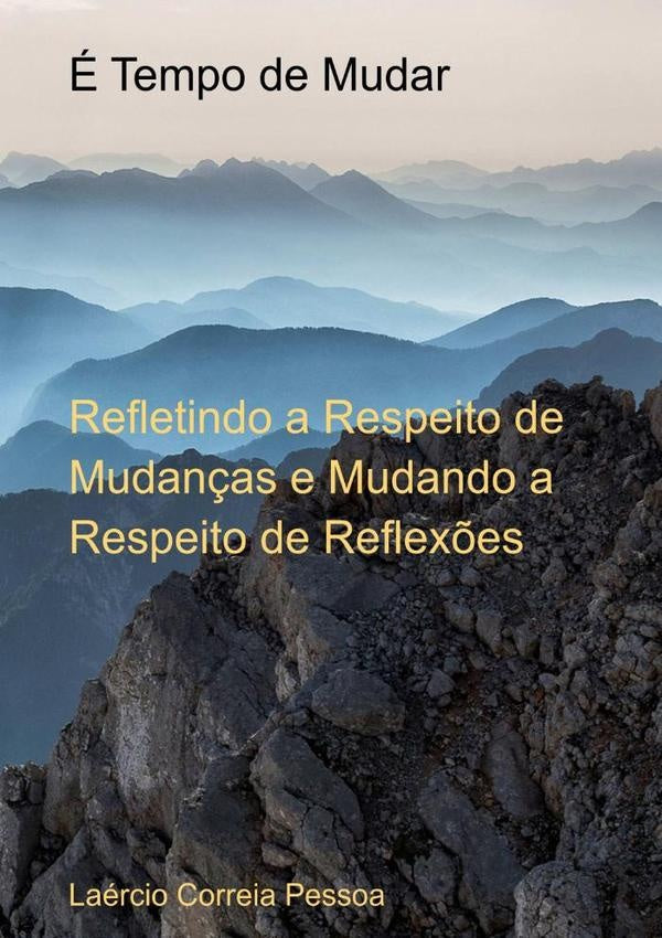 e Tempo De Mudar | LaercioCorreia Pessoa