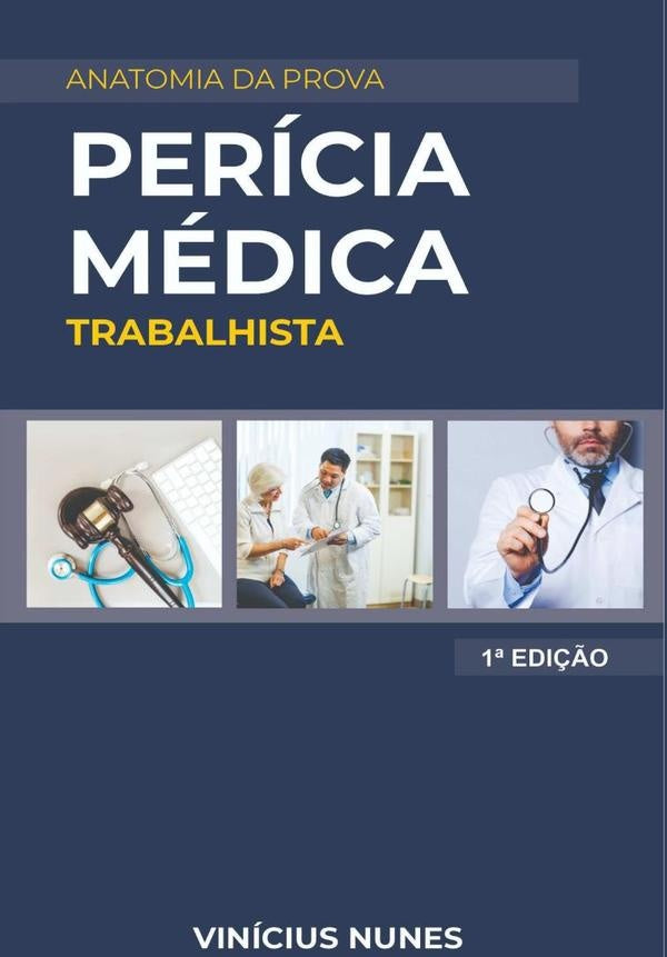 Pericia Medica Trabalhista | Vinicius Nunes