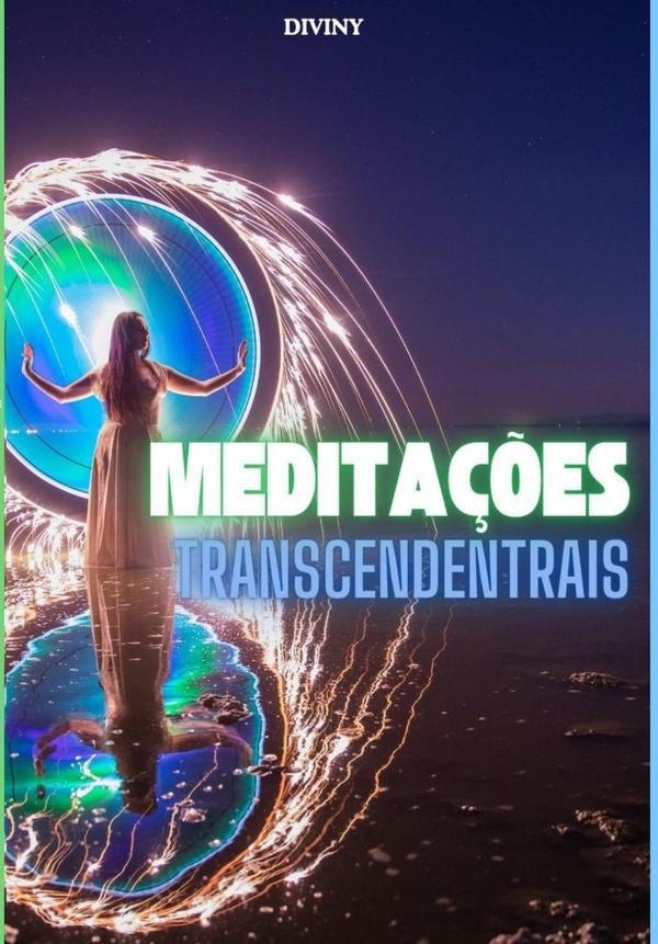 Medita??es Transcendentrais | Diviny