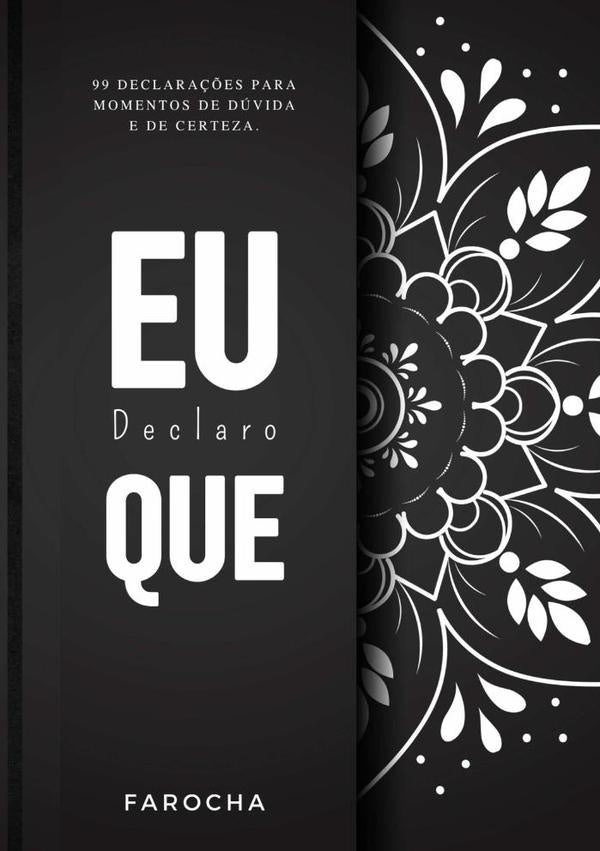 Eu Declaro Que | Farocha