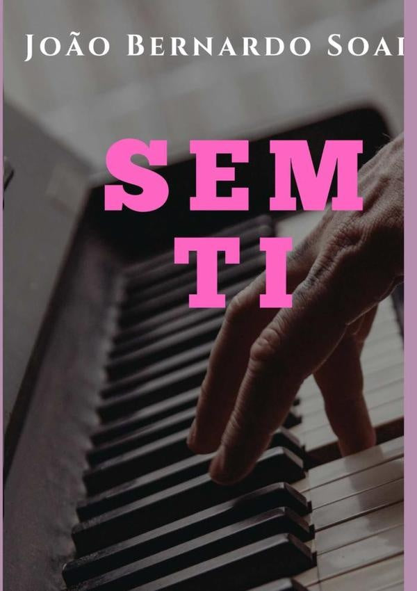 Sem Ti | Jo?oBernardo Soares